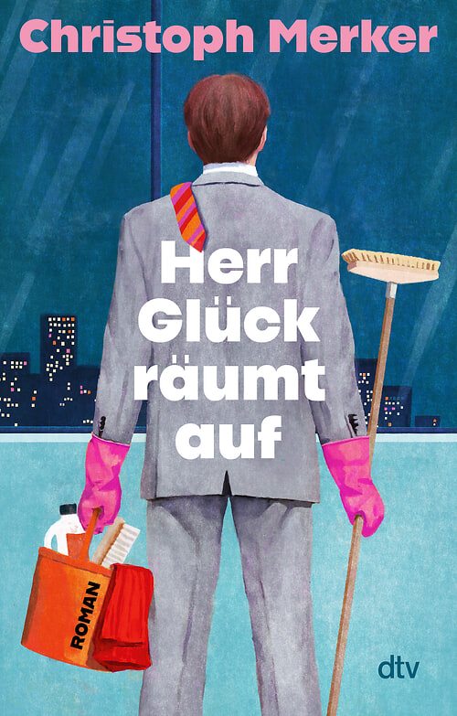 Cover des Buches Herr Glück räumt auf von Christoph Merker