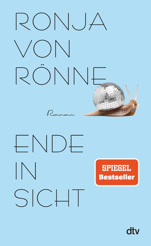 Cover des Buches Ende in Sicht von Ronja von Rönne