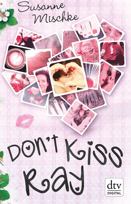 Cover des Buches Don't Kiss Ray von 