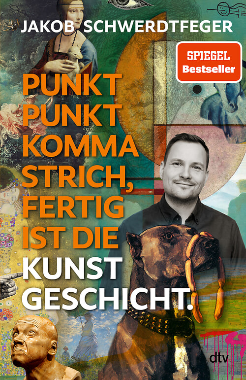 Cover des Buches Punkt Punkt Komma Strich, fertig ist die Kunstgeschicht' von Jakob Schwerdtfeger