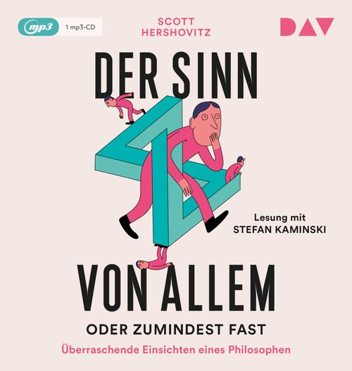 Cover des Buches Der Sinn von allem – oder zumindest fast. Überraschende Einsichten eines Philosophen von 