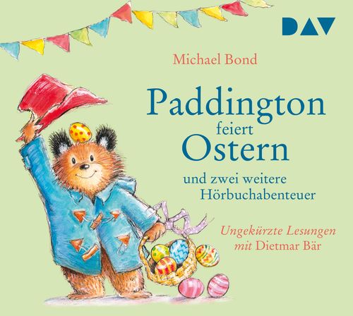 Cover des Buches Paddington feiert Ostern und zwei weitere Hörbuchabenteuer von 