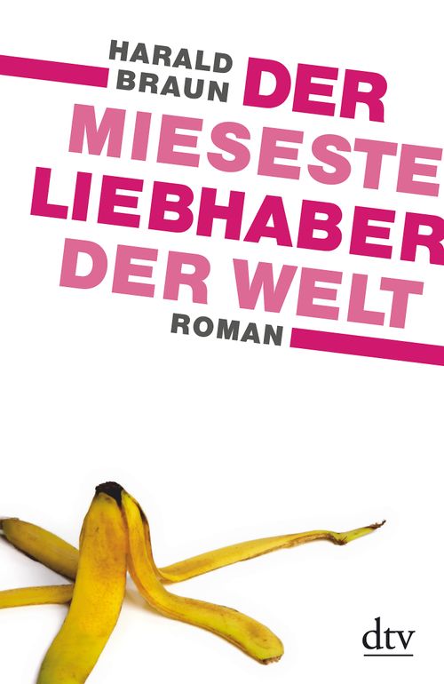 Der mieseste Liebhaber der Welt