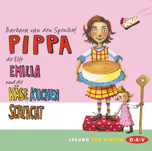 Cover des Buches Pippa, die Elfe Emilia und die Käsekuchenschlacht von 