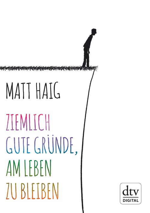 Ziemlich gute Gründe, am Leben zu bleiben