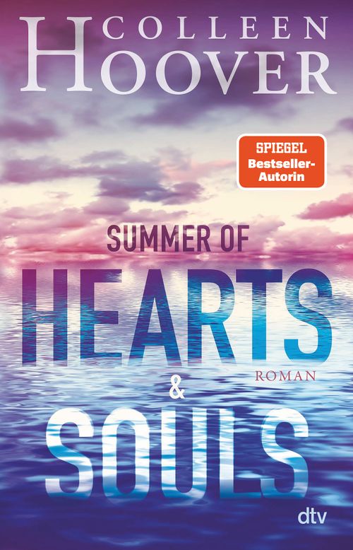 Cover des Buches Summer of Hearts and Souls von Colleen Hoover