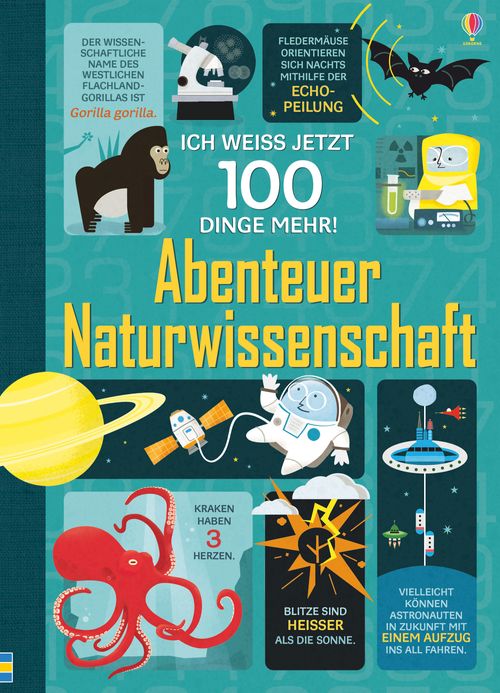 Cover des Buches Ich weiß jetzt 100 Dinge mehr! Abenteuer Naturwissenschaft von 