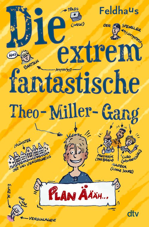 Cover des Buches Die extrem fantastische Theo-Miller-Gang von 