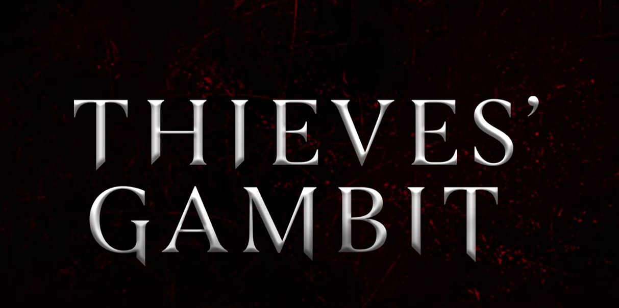 Grafik mit einem schwarzen Hintergrund und dem Buchtitel Thieves Gambit