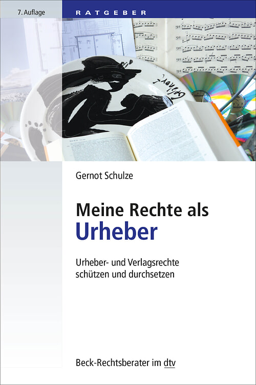 Cover des Buches Meine Rechte als Urheber von Dr. Gernot Schulze