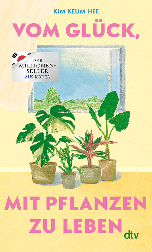 Cover des Buches Vom Glück, mit Pflanzen zu leben von Kim Keum  Hee