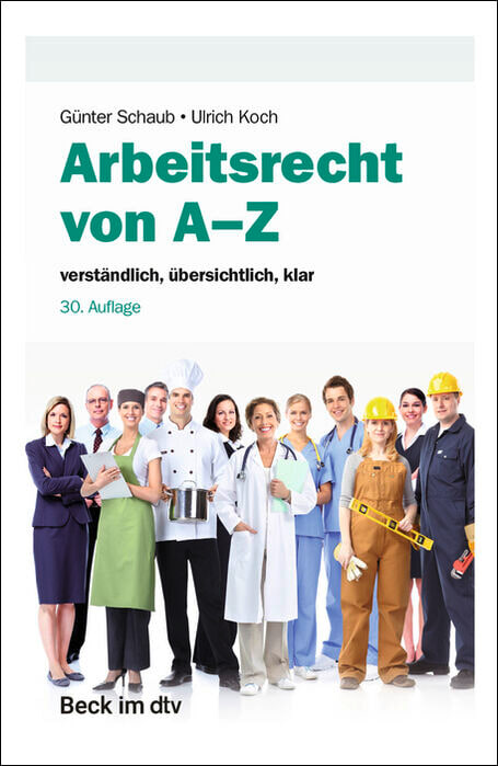 Cover des Buches Arbeitsrecht von A-Z von Dr. h.c. Günter Schaub, Prof. Dr. Ulrich Koch