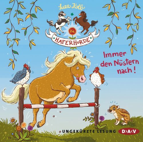 Cover des Buches Die Haferhorde – Teil 3: Immer den Nüstern nach! von 