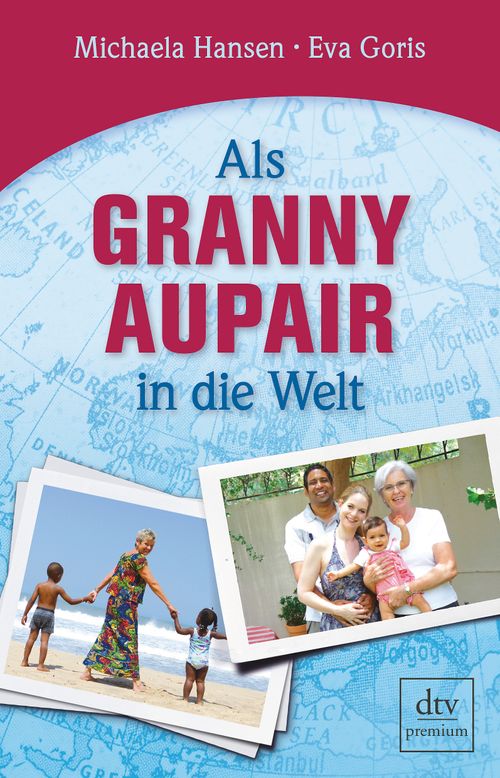 Au Pair Grannies Take on the World
