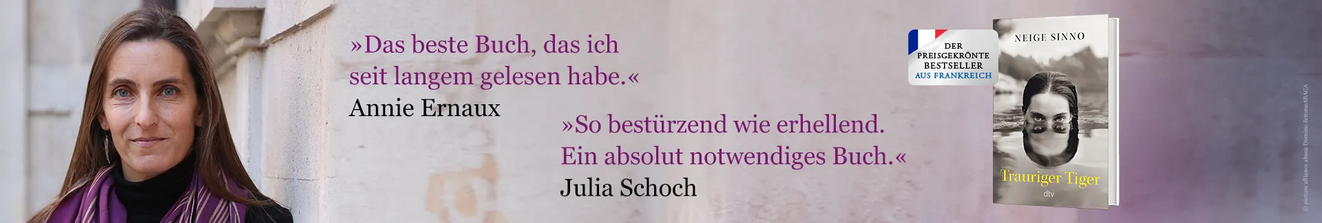 Trauriger Tiger von Neige Sinno Buch Trauriger Tiger, Foto von Autorin Neige Sinno und Zitat von Annie Ernaux Das beste Buch, das ich seit langem gelesen habe.