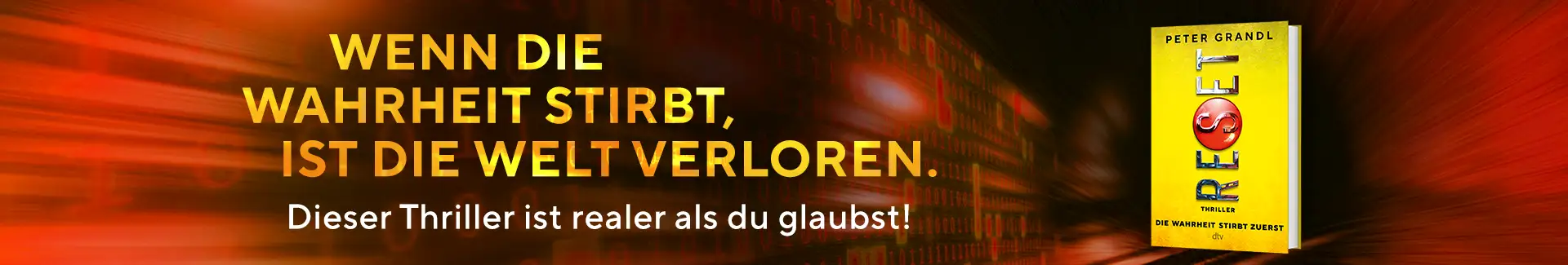 Buch Reset von Peter Grandl Buch Reset; Wenn die Wahrheit stirbt, ist die Welt verloren. Dieser Thriller ist realer, als du glaubst!