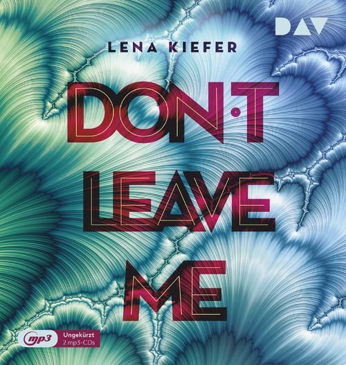 Don't LEAVE me (Teil 3)