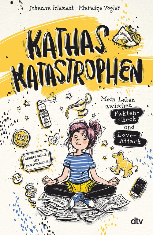 Cover des Buches Kathas Katastrophen – Mein Leben zwischen Fakten-Check und Love-Attack von Johanna Klement