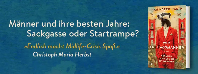Buch Wir Freitagsmänner und Text Männer und ihre besten Jahre: Sackgasse oder Startrampe? 