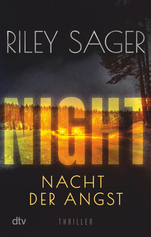 Cover des Buches NIGHT – Nacht der Angst von Riley Sager