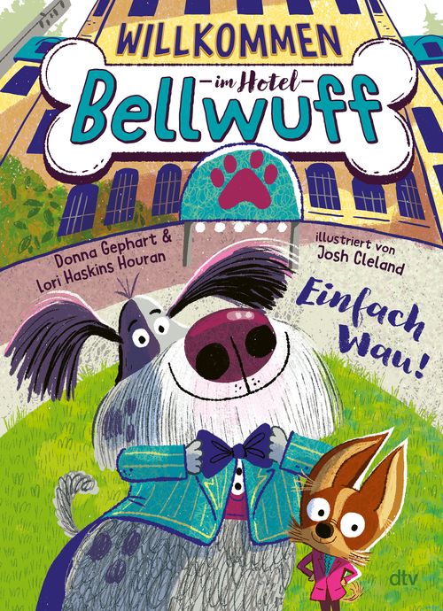 Cover des Buches Willkommen im Hotel Bellwuff – Einfach Wau! von 