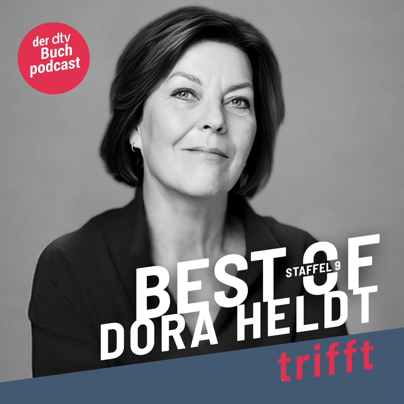 Podcast Dora Heldt trifft, Best Of Staffel 9