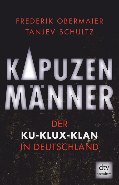 Hooded Men: The Ku Klux Klan in Germany