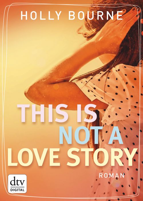 Cover des Buches This is not a love story von 