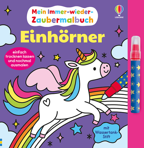 Cover des Buches Mein Immer-wieder-Zaubermalbuch: Einhörner von Kate Nolan