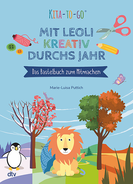 Cover des Buches Kita-to-Go: Mit Leoli kreativ durchs Jahr – Das Bastelbuch zum Mitmachen von Marie-Luisa Puttich