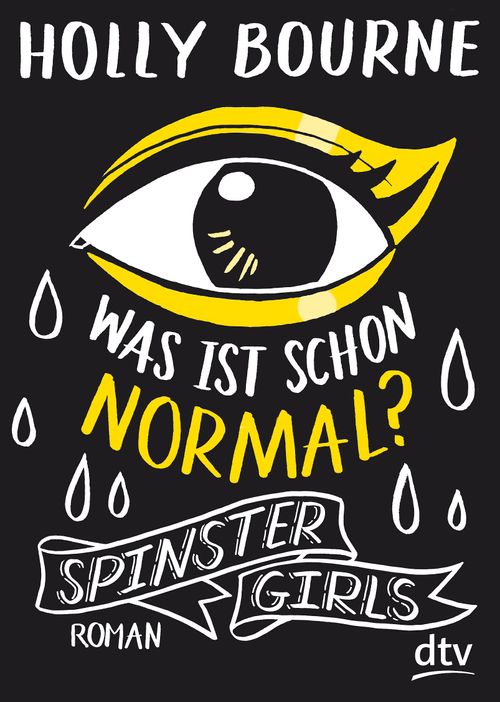 Cover des Buches Spinster Girls – Was ist schon normal? von Holly Bourne