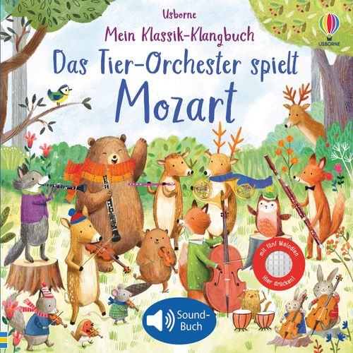 Cover des Buches Mein Klassik-Klangbuch: Das Tier-Orchester spielt Mozart von Sam Taplin