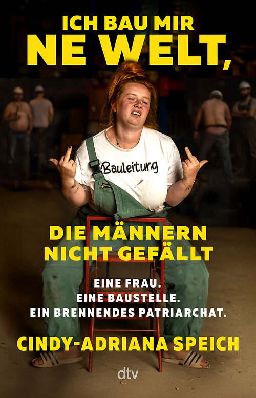 Cover des Buches Ich bau mir 'ne Welt, die Männern nicht gefällt von 