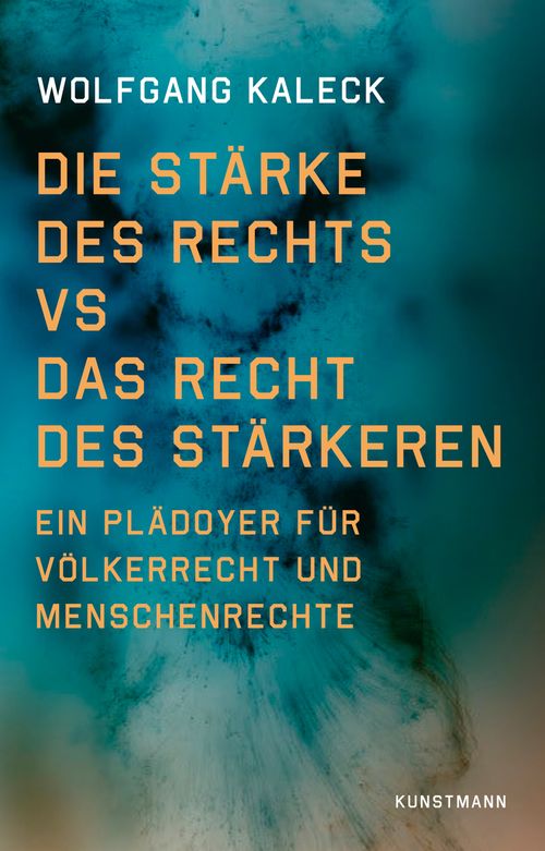 Cover des Buches Die Stärke des Rechts vs. Das Recht des Stärkeren von 