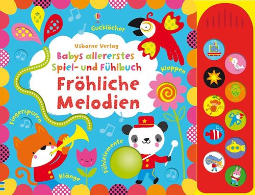 Cover des Buches Babys allererstes Spiel- und Fühlbuch: Fröhliche Melodien von 