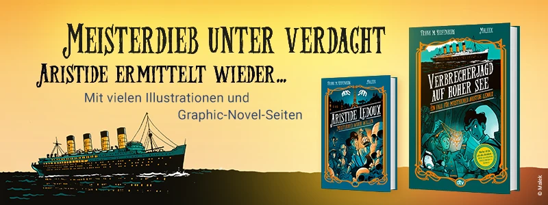 Meisterdieb unter Verdacht. Aristide ermittelt wieder … Mit vielen Illustrationen und Graphic-Novel-Seiten