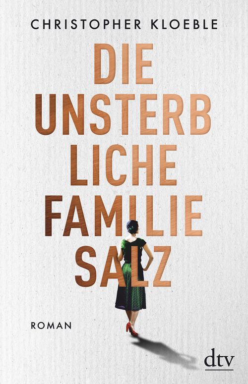 Die unsterbliche Familie Salz