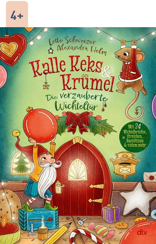 Cover des Buches Kalle Keks & Krümel – Die verzauberte Wichteltür von Lotte Schweizer mit Altersangabe 4+
