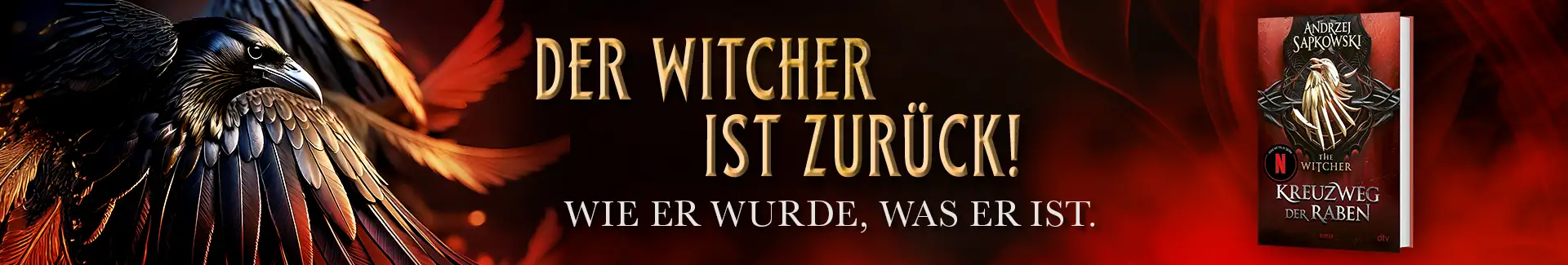 Kreuzweg der Raben von Andrzej Sapkowski Buch Kreuzweg der Raben, Abbildung eines Raben und Text Der Witcher ist zurück! Wie er wurde, was er ist.