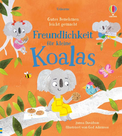 Cover des Buches Gutes Benehmen leicht gemacht: Freundlichkeit für kleine Koalas von 