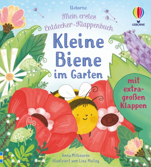 Cover des Buches Mein erstes Entdecker-Klappenbuch: Kleine Biene im Garten von Anna Milbourne