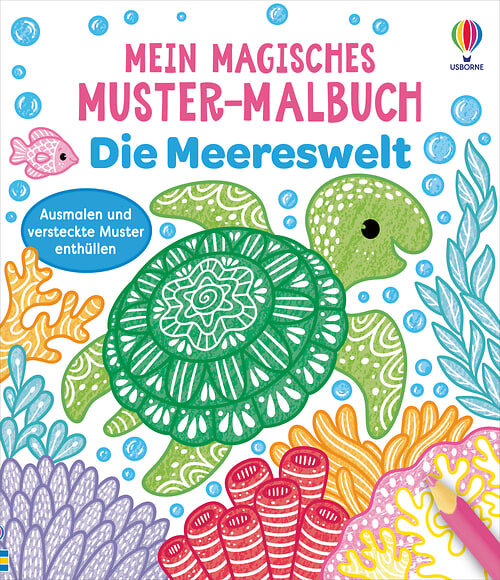 Cover des Buches Mein magisches Muster-Malbuch: Die Meereswelt von Kate Nolan