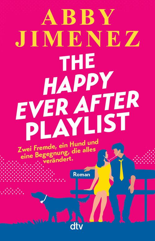 Cover des Buches The Happy Ever After Playlist von Abby Jimenez
