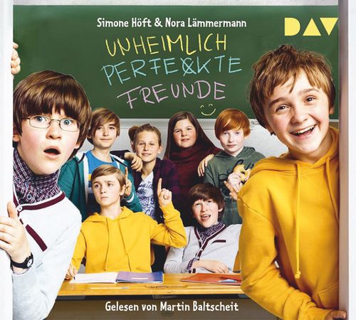 Cover des Buches Unheimlich perfekte Freunde von Nora Lämmermann, Simone Höft, Martin Baltscheit