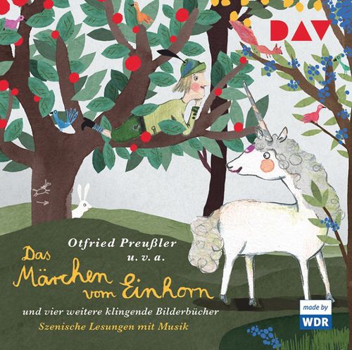 Cover des Buches Das Märchen vom Einhorn und vier weitere klingende Bilderbücher von  u.v.a., Otfried Preußler
