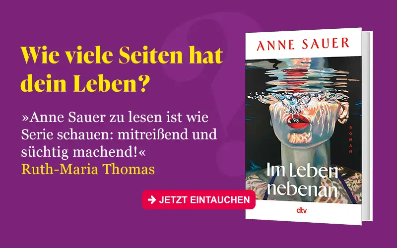 Im Leben nebenan von Anne Sauer mit dem Text: Wie viele Seiten hat dein Leben? 