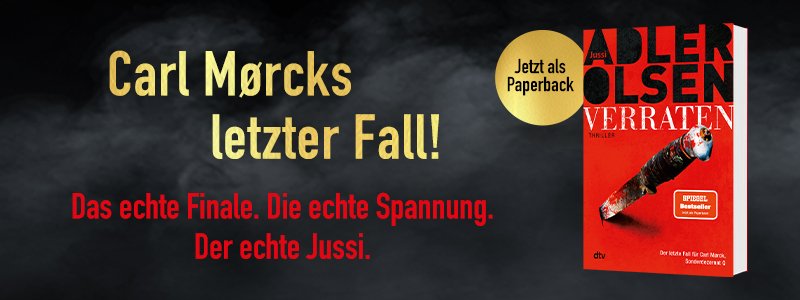 Carl Morcks letzter Fall. Coverabbildung ›Verraten‹ von Jussi Adler-olsen.