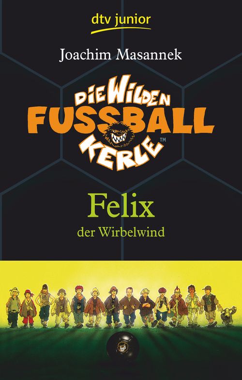 Cover des Buches Die Wilden Fußballkerle – Felix der Wirbelwind von 