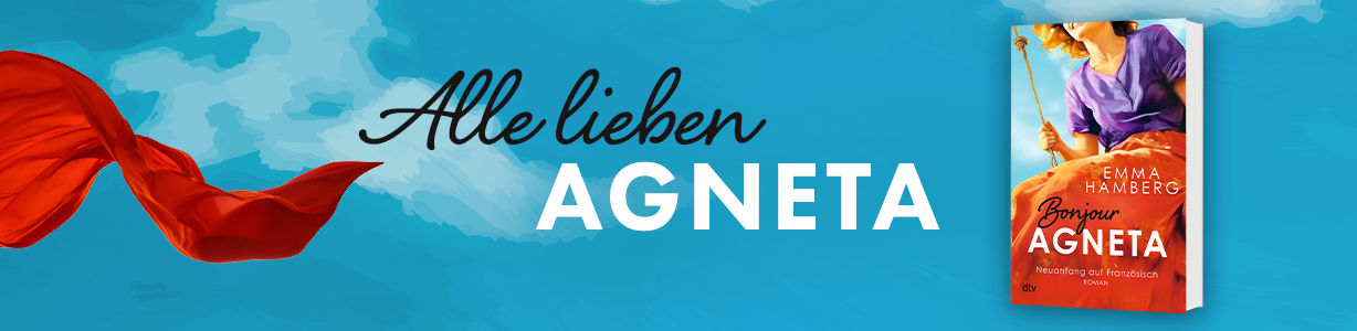 Bonjour Agneta von Emma Hamberg Buch Bonjour Agneta und Text Alle lieben Agneta