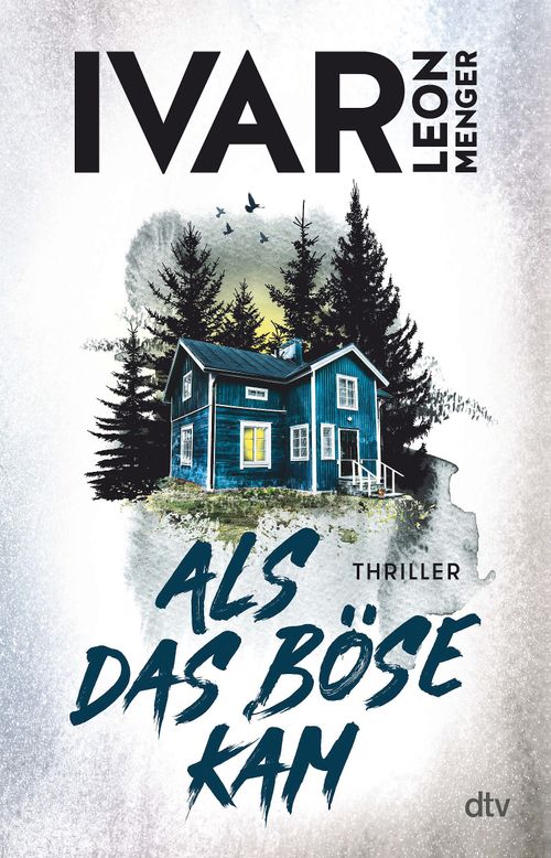 Das Cover von Als das Böse akm von Ivar Leon Menger